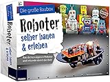 FRANZIS Die große Baubox Roboter selber bauen und erleben: Bau Deinen eigenen Roboter und erkunde damit die Welt | Ab 8 Jahren: Baue Deinen eigenen Roboter und erkunde damit die Welt